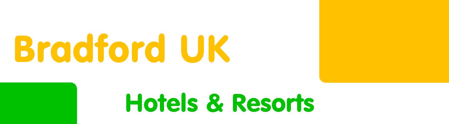Best hotels & resorts in Bradford UK - Rating & Reviews